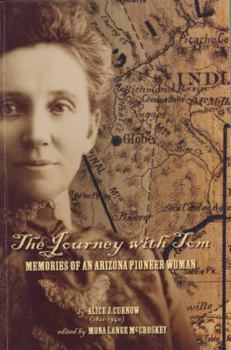 Hardcover The Journey with Tom: Memories of an Arizona Pioneer Woman Book