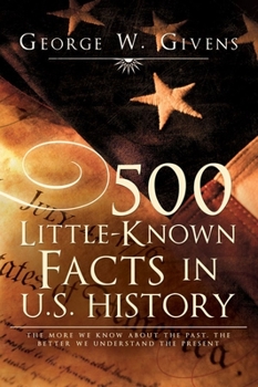 Paperback 500 Little-Known Facts in U.S. History Book