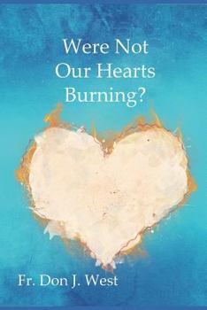 Paperback Were Not Our Hearts Burning?: Reflections on Luke's Gospel Book