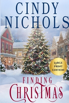 Paperback Finding Christmas Large Print Edition [Large Print] Book