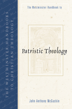 Paperback Westminster Handbook to Patristic Theology Book