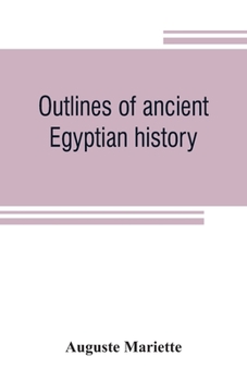 Paperback Outlines of ancient Egyptian history Book