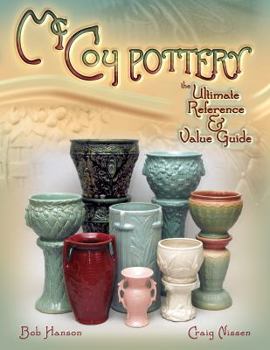 Hardcover McCoy Pottery the Ultimate Reference & Value Guide Book