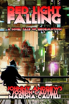 Paperback Red Light Falling: A Noir Tale of Redemption Book