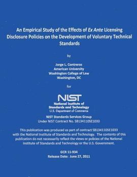 Paperback An Empirical Study of the Effects of Ex Ante Licensing Disclosure Policies of the Development of Voluntary Technical Standards Book