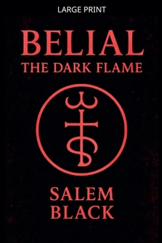 Paperback Belial The Dark Flame [Large Print] Book