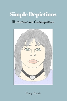 Paperback Simple Depictions: Illustrations and Contemplations Book