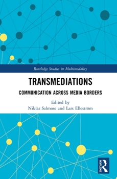 Hardcover Transmediations: Communication Across Media Borders Book