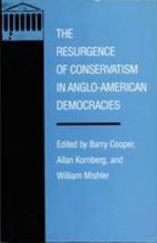 Paperback The Resurgence of Conservatism in Anglo-American Democracies Book