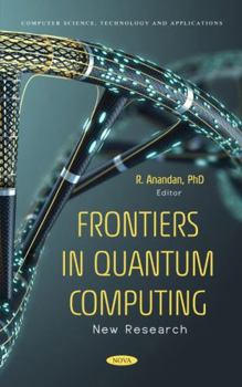 Hardcover Frontiers in Quantum Computing: New Research Book