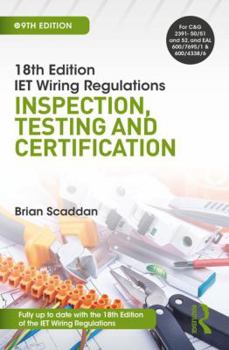 Paperback Iet Wiring Regulations: Inspection, Testing and Certification Book