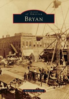 Bryan - Book  of the Images of America: Ohio