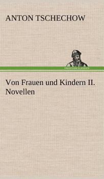 Hardcover Von Frauen Und Kindern II. Novellen [German] Book