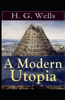 Paperback A Modern Utopia Illustrated Book