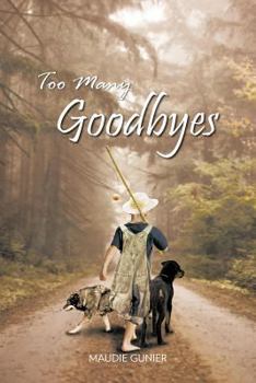 Paperback Too Many Goodbyes Book