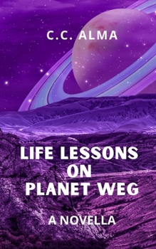 Paperback Life Lessons on Planet Weg Book