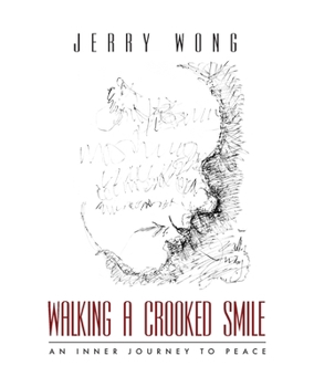 Paperback Walking a Crooked Smile: An Inner Journey to Peace Book