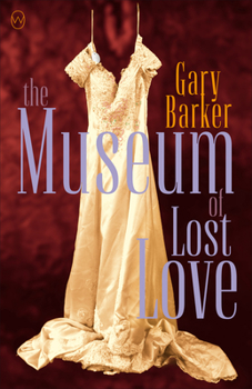 Paperback The Museum of Lost Love Book