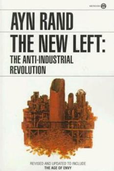 Mass Market Paperback The New Left: The Anti-Industrial Revolution Book