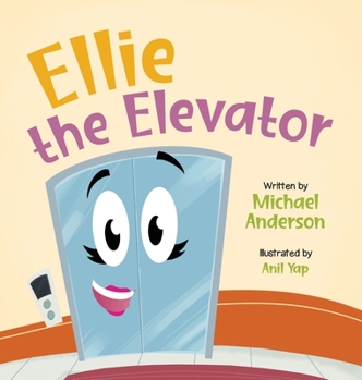 Hardcover Ellie the Elevator Book