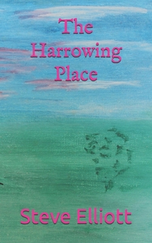 Paperback The Harrowing Place Book
