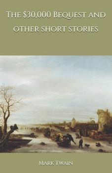 Paperback The $30,000 Bequest and other short stories Book