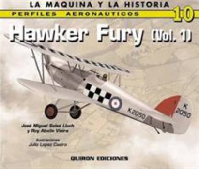 Hawker Fury Volume 1 - Book #10 of the Perfiles Aeronauticos