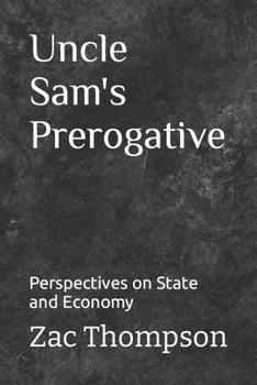 Paperback Uncle Sam's Prerogative: Perspectives on State and Economy Book