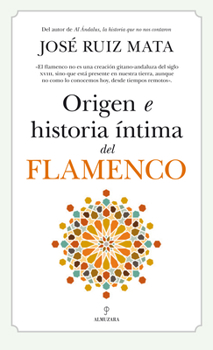 Paperback Origen E Historia Intima del Flamenco [Spanish] Book