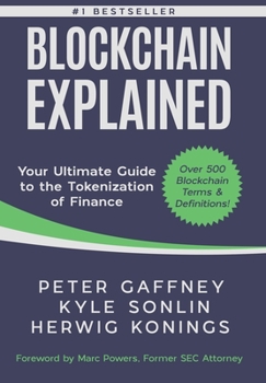 Hardcover Blockchain Explained: Your Ultimate Guide to the Tokenization of Finance Book
