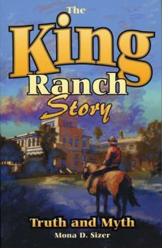 Paperback King Ranch Story: Truth and Myth Book