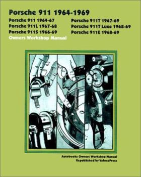Porsche 911 1964-69 Owners Workshop Manual (Autobooks)