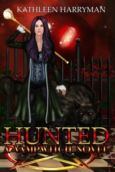 Paperback Hunted: A Vampwitch Novel - Book One Book