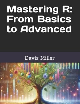 Paperback Mastering R: From Basics to Advanced Book