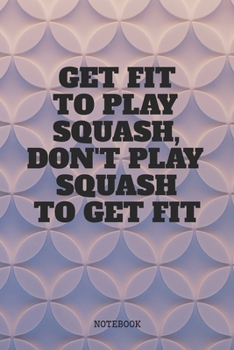 Paperback Notebook: I Love Squash Game Sport Racket Coach Planner / Organizer / Lined Notebook (6" x 9") Book