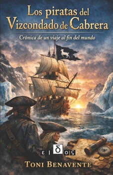Paperback Los Piratas del Vizcondado de Cabrera [Spanish] Book