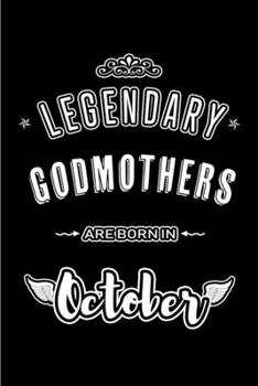 Paperback Legendary Godmothers are born in October: Blank Line Journal, Notebook or Diary is Perfect for the October Borns. Makes an Awesome Birthday Gift and a Book