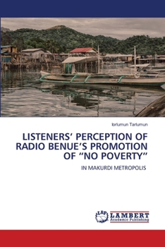 Listeners' Perception of Radio Benue's Promotion of "No Poverty"