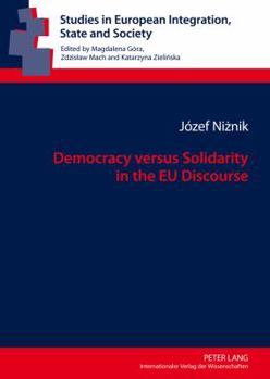 Hardcover Democracy versus Solidarity in the EU Discourse Book