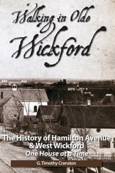 Paperback Walking in Olde Wickford: The History of Hamilton Avenue & West Wickford Book