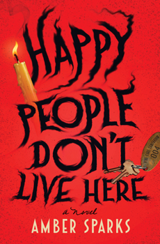 Hardcover Happy People Don't Live Here Book