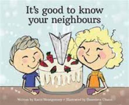 Unknown Binding It's Good to Know Your Neighbours Book