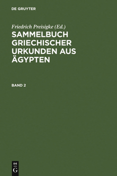 Hardcover Sammelbuch Griechischer Urkunden Aus Ägypten. Band 2 [German] Book