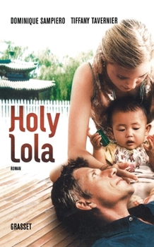Paperback Holy Lola [French] Book