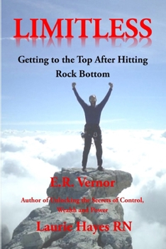 Paperback Limitless Getting to the Top After Hitting Rock Bottom Book