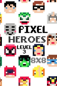 Paperback Pixel Heroes Level 3 Book