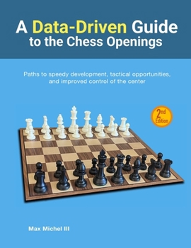 Paperback A Data-Driven Guide to the Chess Openings Book