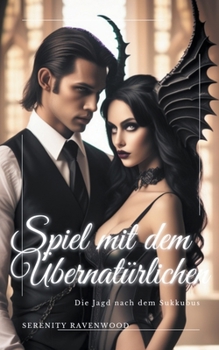 Paperback Die Jagd nach dem Sukkubus [German] Book