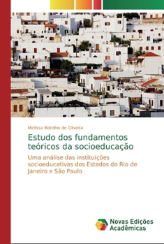 Paperback Estudo dos fundamentos teóricos da socioeducação [Portuguese] Book