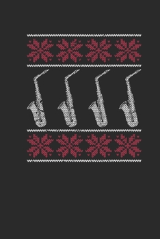 Christmas Saxophone: Blank Lined Notebook (6" x 9" - 120 pages) ~ Christmas Themed Notebook for Daily Journal, Diary, and Gift
